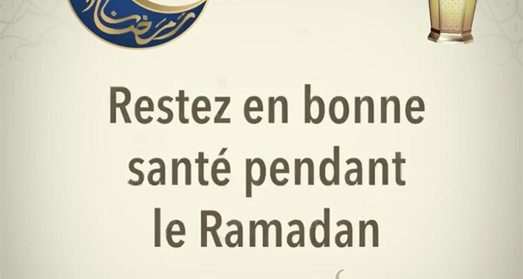 5 recommandations pour bien préparer votre Ramadan